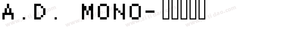 A.D. MONO字体转换